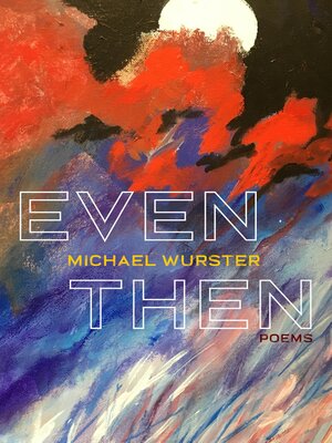 cover image of Even Then